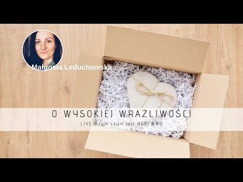 LIVE - O Wysokiej Wrażliwości