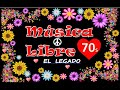 Música Libre 70s - El Legado - Cap.12 - 50 Años.