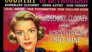Watch Rosemary Clooney Nobodys Darling But Mine video