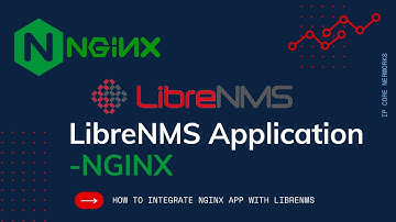 LibreNMS Application -Nginx