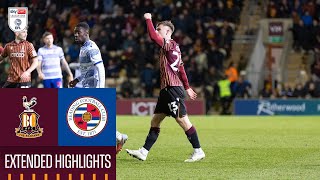 Extended Highlights Bradford City V Reading