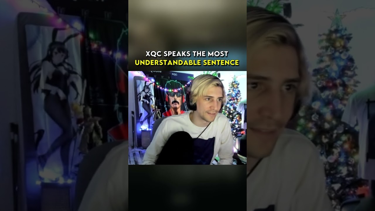 xQc Speaks Fluent Gibberish 