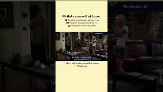 The Big Bang Theory Make Yourself At Home - Kendi Evindeymiş Gibi Davran - Чувствуй Себя Как Дома