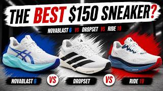 The BEST $150 Sneaker? asics Novablast 6 vs adidas Dropset vs Ride 19
