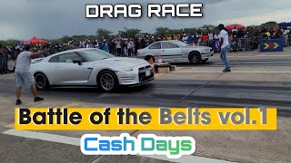 Battle Of The Belts Vol1 Motorsportja Edition Cash Days Drag Race