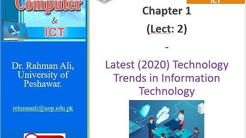 Lect 2: Latest Technology Trends in Information Technology | Dr. Rahman Ali | University of Peshawar