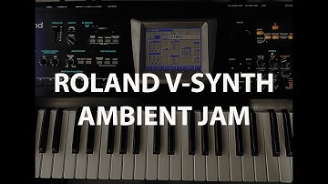 Roland V Synth Ambient Jam