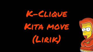Kita move - (K-Clique) -lirik