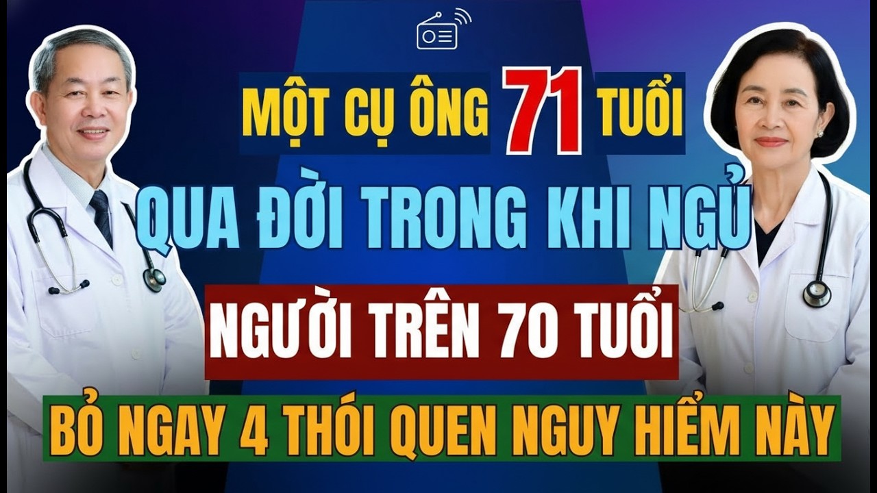 Bác Sĩ Cảnh Báo: 4 Thói Quen Ban Đêm Người Trên 70 Tuổi Tuyệt Đối Nên Tránh