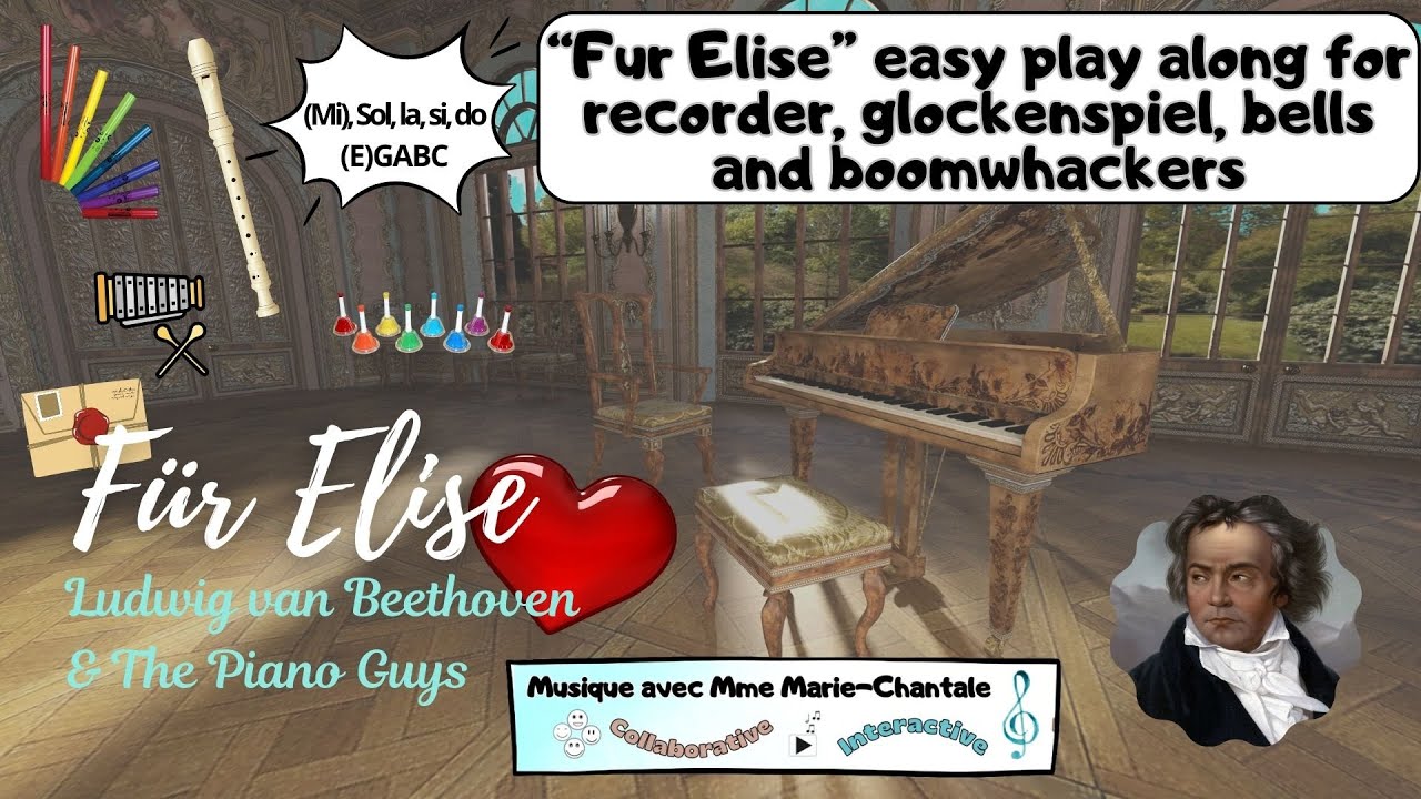 Beethoven Fur Elise Play along 2 parts Recorder, Glockenspiel, Bells, Boomwhackers 