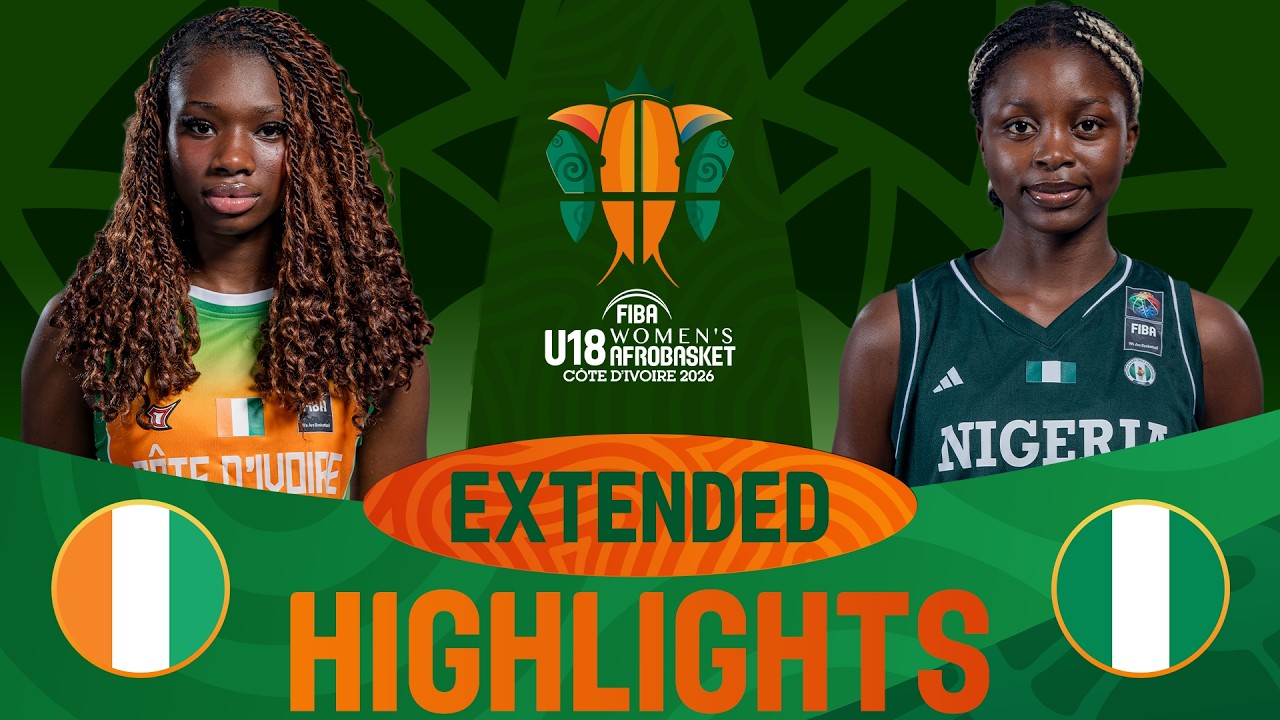 Côte D'ivoire 🇨🇮 v Nigeria 🇳🇬 | Extended Highlights | FIBA U18 Women's AfroBasket 2026