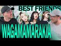 WAGAMAMARAKIA - Zettai Kakumei 我儘ラキア「ゼッタイカクメイ」(REACTION) | Best Friends React
