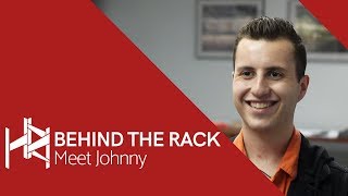 Behind the Rack Ep. 7 - Meet Johnny | Headzup