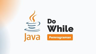#Tutorial Pemrograman Dasar dengan Java di Netbeans  - Materi Do While