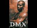 DMX -  Ruff Ryders Anthem