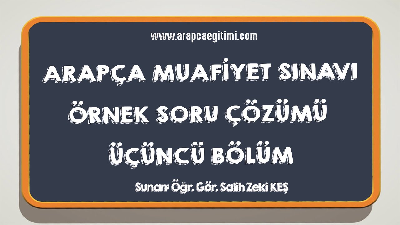 Arapça Muafiyet Sınavına Hazırlık Soru Çözümü (3) Soru 11 - 15