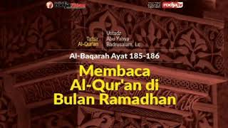 Ustadz Abu Yahya Badrusalam Tafsir Surat Al Baqarah Ayat 185186