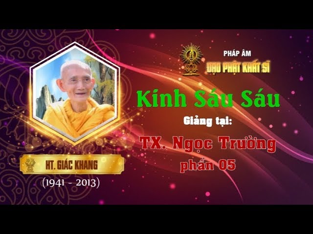 Kinh Sáu Sáu (phần 05)