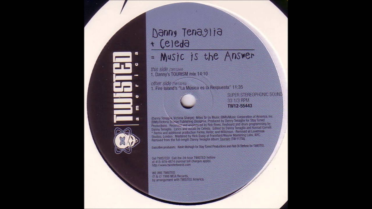 Celeda Music Is The Answer Danny Tenaglia