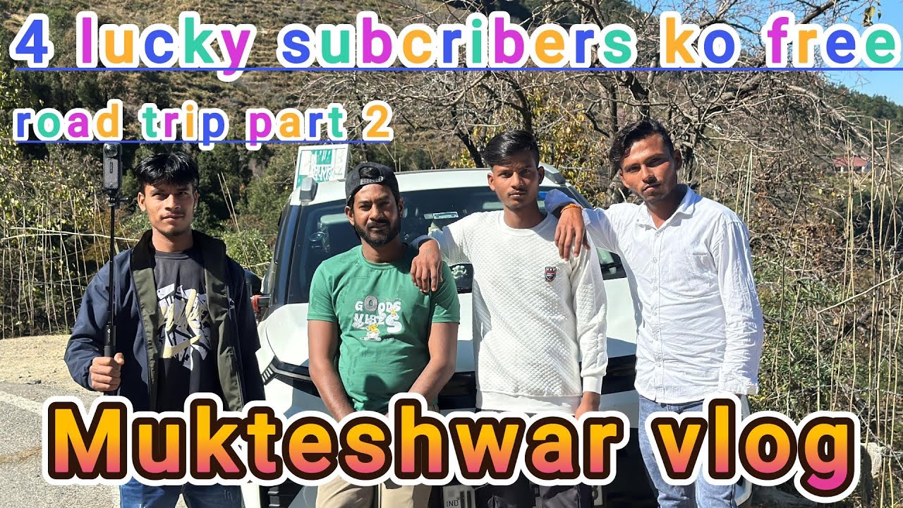 FREE ROAD TRIP For Subscribers! Mukteshwar Vlog Part 2 | Emotional Moments ❤️