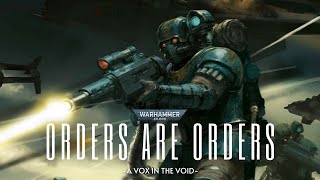 "ORDERS ARE ORDERS" || UNOFFICIAL WARHAMMER 40K AUDIO || TEMPESTUS SCIONS Tempestus Scions Base Size
