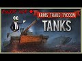 Eta plays arms trade tycoon  tanks