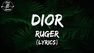 RUGER  - DIOR (LYRICS VIDEO)