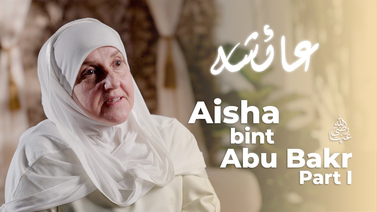 Aisha bint Abu Bakr ra Part 1 Builders of a Nation Ep4  Dr Haifaa Younis  Jannah Institute