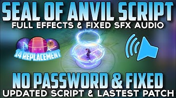 Seal of Anvil Crawlers Recall Script No Password - Full Effect & Fixed Sfx Sounds | MLBB