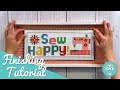 😊 Sew Happy Quilty Cross Stitch Finishing Tutorial 🙌 with Sticky Board & Fabric | Fat Quarter Shop
