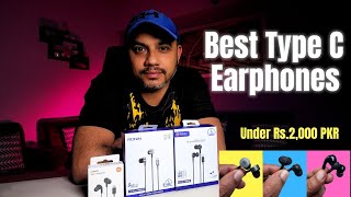 Best Type-C Earphones Under 2000 PKR