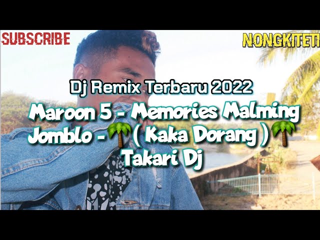 Dj Remix slow terbarj Maron 5 Memories Malming di kamar 🌴 Takari Dj (kaka dorang) class=