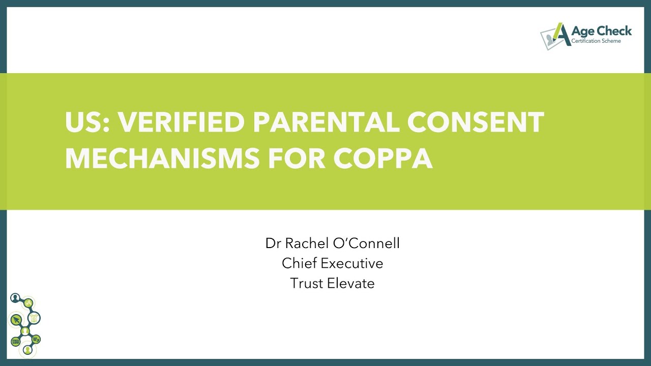 US: Verified Parental Consent Mechanisms for COPPA