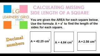 AREA TUTORIAL - squares and missing side length 2 (using formula) - decimal numbers