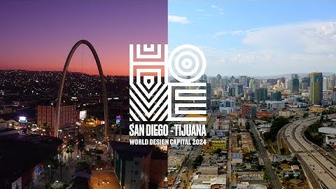 San Diego-Tijuana World Design Capital 2024