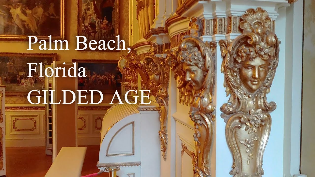 Gilded Age of Palm Beach, Florida at Henry M Flagler Museum