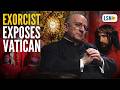 Exorcist Fr Ripperger REVEALS Demonic Infiltration In Vatican
