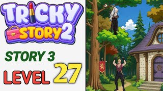 Tricky Story : Story 3 Level 27 Help Noah rescue Cece from the trap Walkthrough screenshot 5