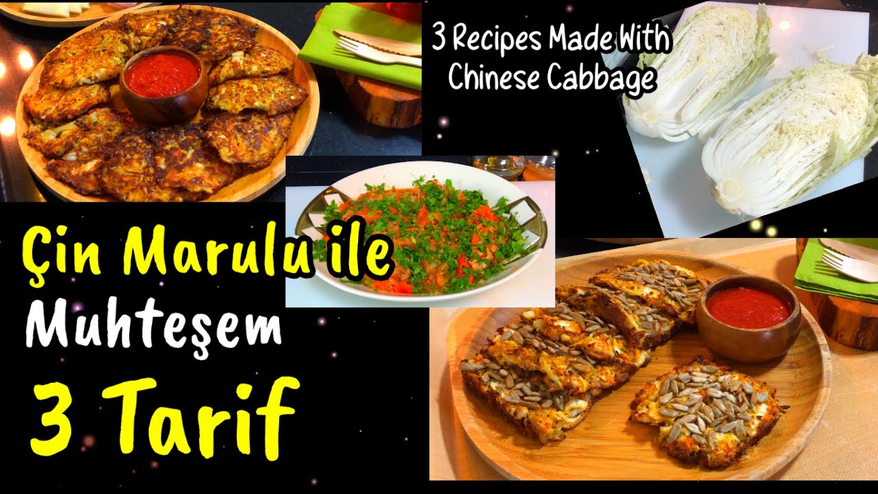 Çin Marulu Tarifleri! Çin Marulu İle Yapılan 3 Muhteşem Tarif / Chinese Cabbage Recipes