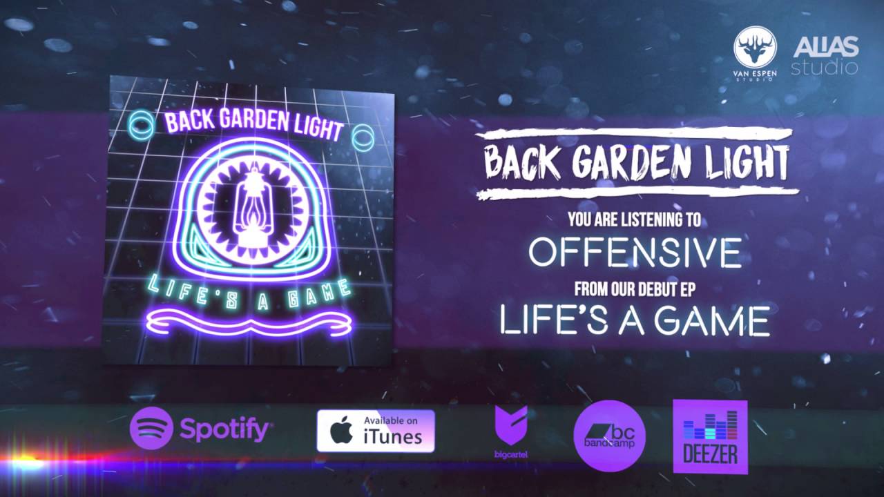 Back Garden Light - Offensive (Stream Video)