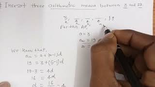 Celebrity Insert three Arithmetic means between 3 and 19 | Arithmetic Progression class 10th | NCERT Net Worth