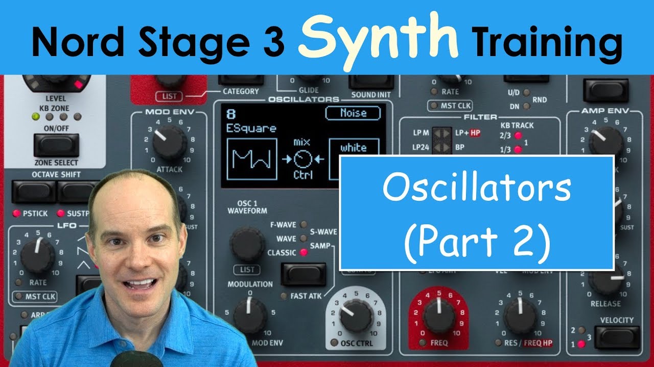 Learn the Nord Stage 3 Synth Engine (Part 2) Tutorial / Training