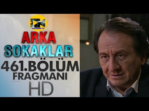 Arka Sokaklar 461  Bölüm Fragmanı