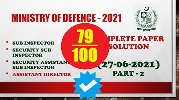 MOD Test 27-06-2021 | Complete Paper Solution | Sub Inspector | Security Sub Inspector | GK FIA | IQ