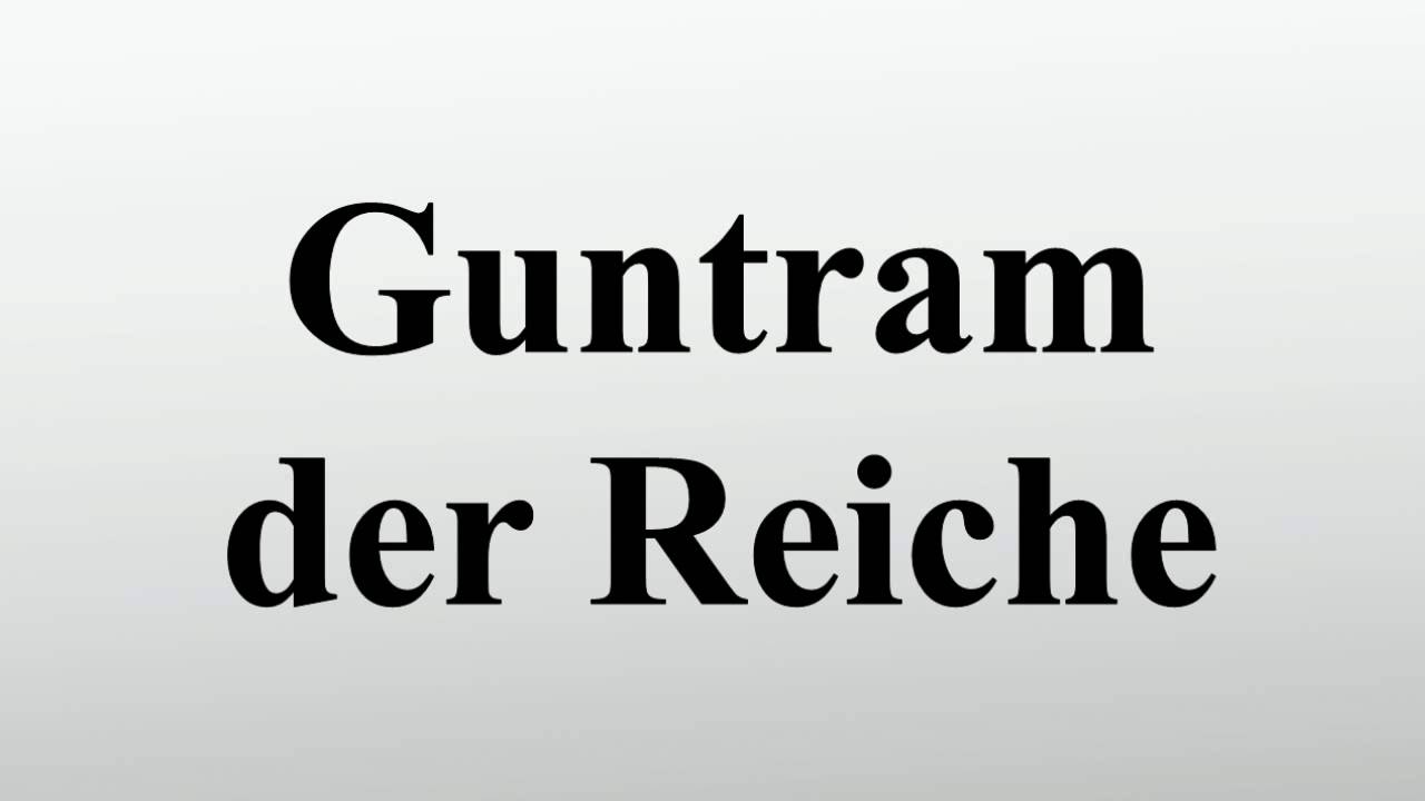Guntram der Reiche