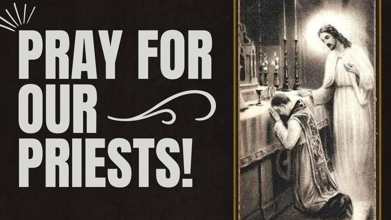 Pray for Our Priests!