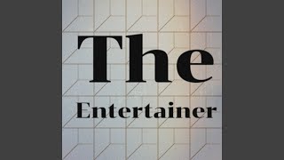 The Entertainer