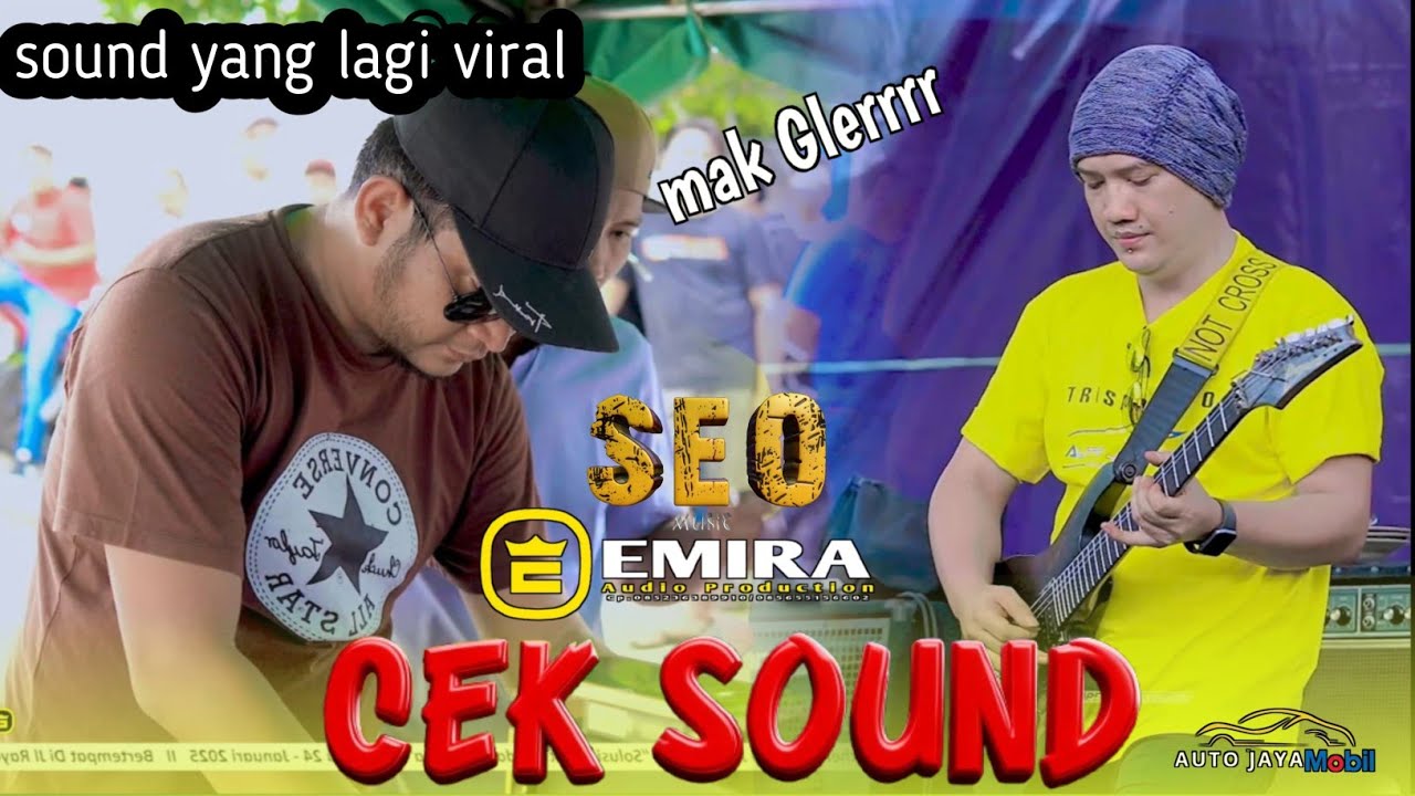 CEK SOUND - CINTA BERAWAN [ SEO MUSIC X EMIRA PRO AUDIO ] LIVE AUTO JAYA MOBIL