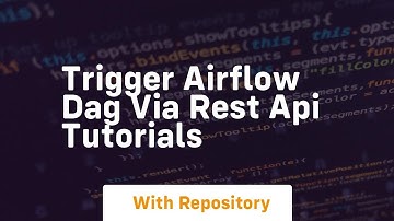 trigger airflow dag via rest api tutorials