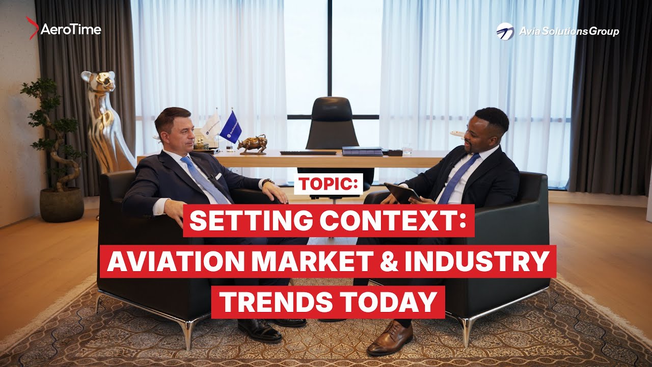 Aviation Market & Industry Trends 2025 | Gediminas Ziemelis — Part #2